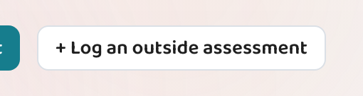 The '+ Log an outside assessment' button on a Lessonpress class.